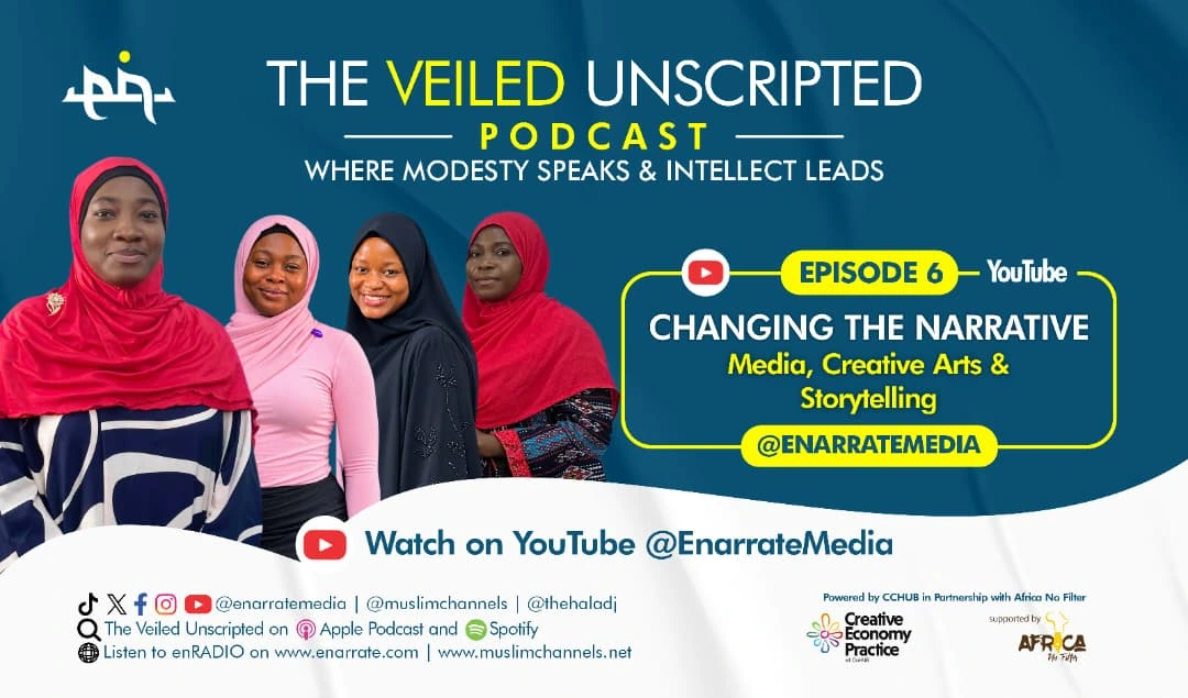 The Veiled Unscripted: Changing the Narrative